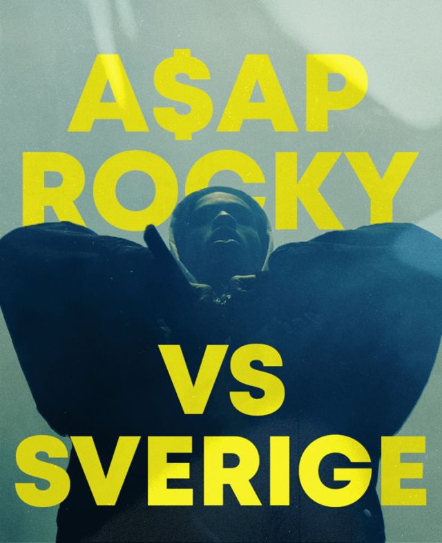 ASAP Rocky VS. Sverige