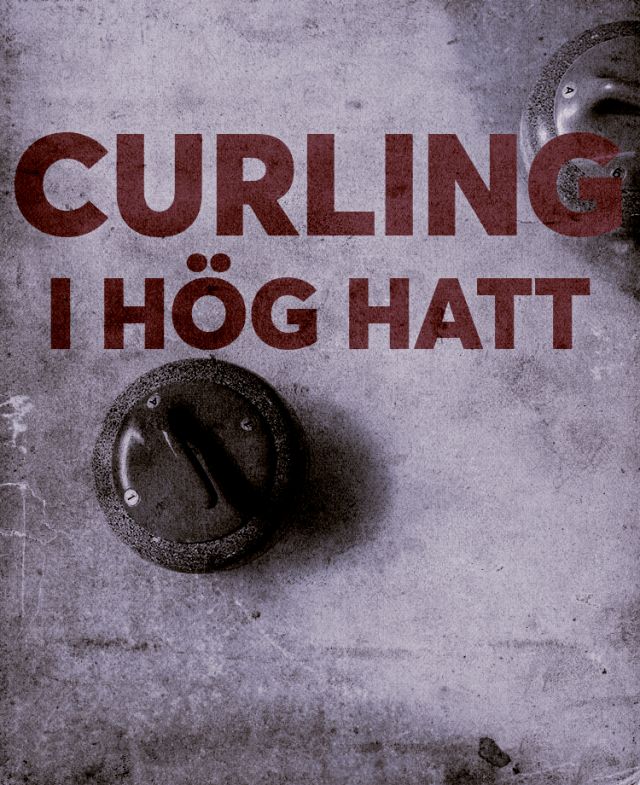 Curling i hög hatt