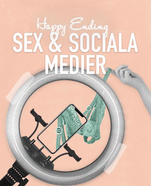 Happy ending: Sex och sociala medier