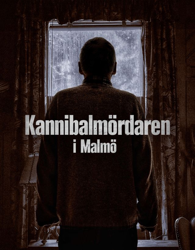 Kannibalmördaren i Malmö